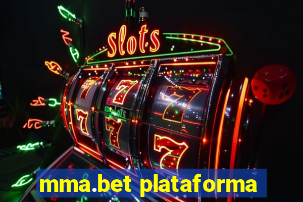 mma.bet plataforma